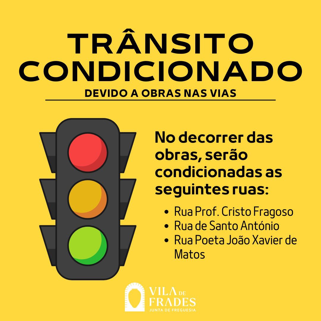 Aviso: Trânsito Condicionado em Vila de Frades Aviso: Trânsito Condicionado em Vila de Frades