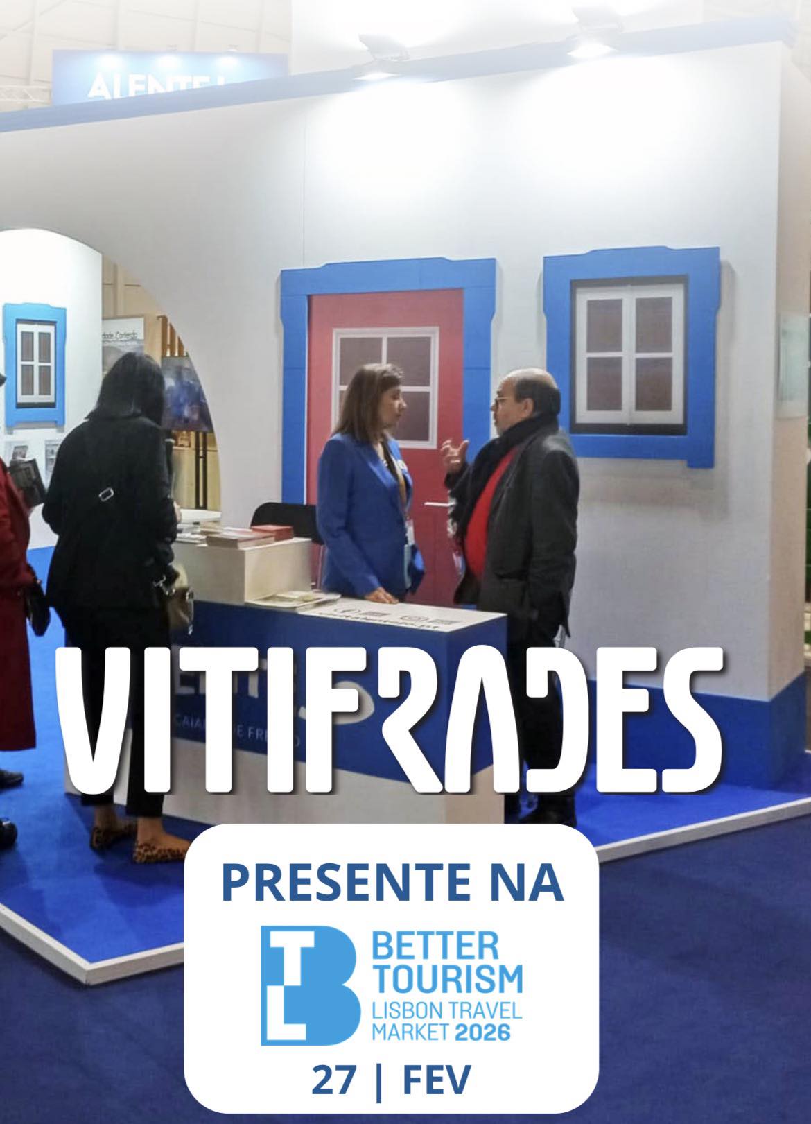 Vila de Frades Presente na BTL